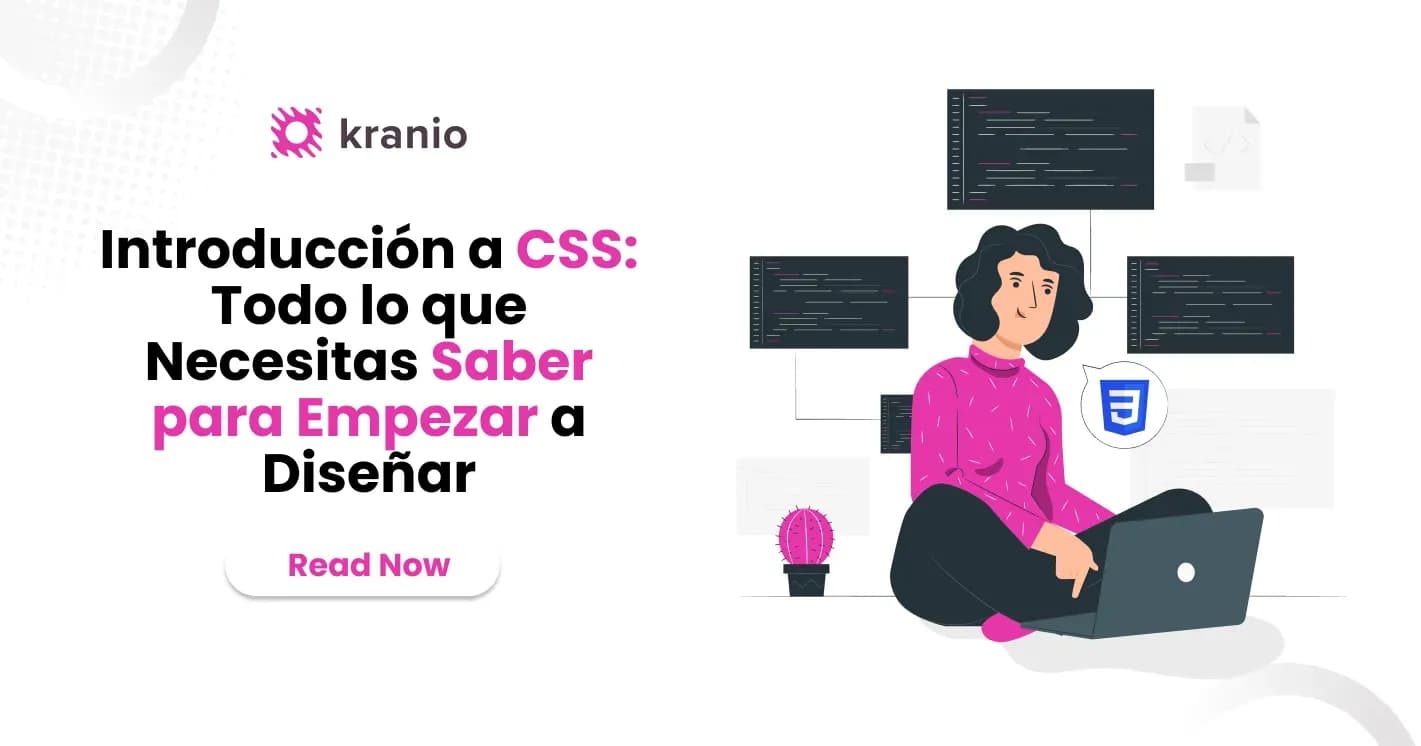 Introducción a CSS: Aprende a Estilizar tus Páginas Web desde Cero