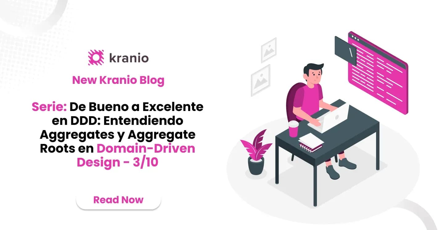 De Bueno a Excelente en DDD: Entendiendo Aggregates y Aggregate Roots en Domain-Driven Design - 3/10